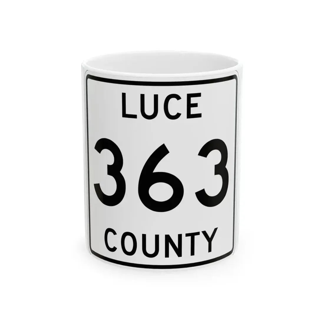 Michigan 363 Luce County (Michigan) (Road Sign) White Coffee Mug 11oz - Go Mug Yourself
