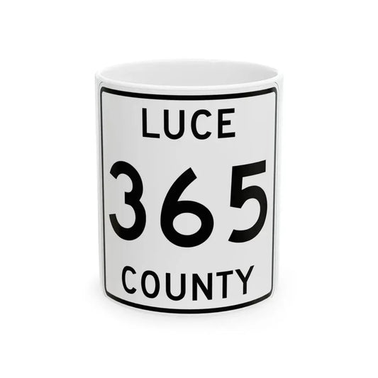 Michigan 365 Luce County (Michigan) (Road Sign) White Coffee Mug 11oz - Go Mug Yourself