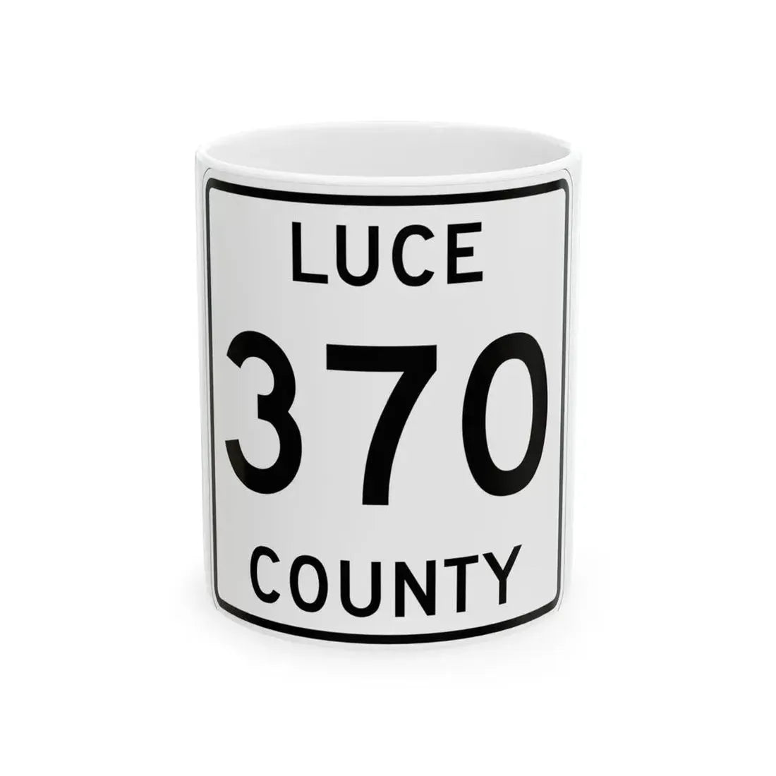 Michigan 370 Luce County (Michigan) (Road Sign) White Coffee Mug 11oz - Go Mug Yourself