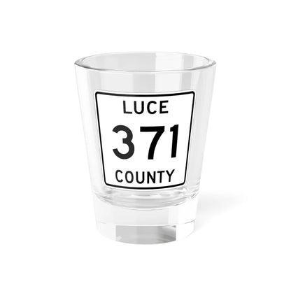 Michigan 371 Luce County (Michigan) (Road Sign) Shot Glass 1.5oz 1.5oz - Go Mug Yourself