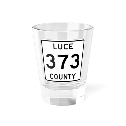 Michigan 373 Luce County (Michigan) (Road Sign) Shot Glass 1.5oz 1.5oz - Go Mug Yourself