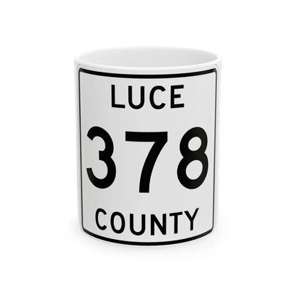 Michigan 378 Luce County (Michigan) (Road Sign) White Coffee Mug 11oz - Go Mug Yourself
