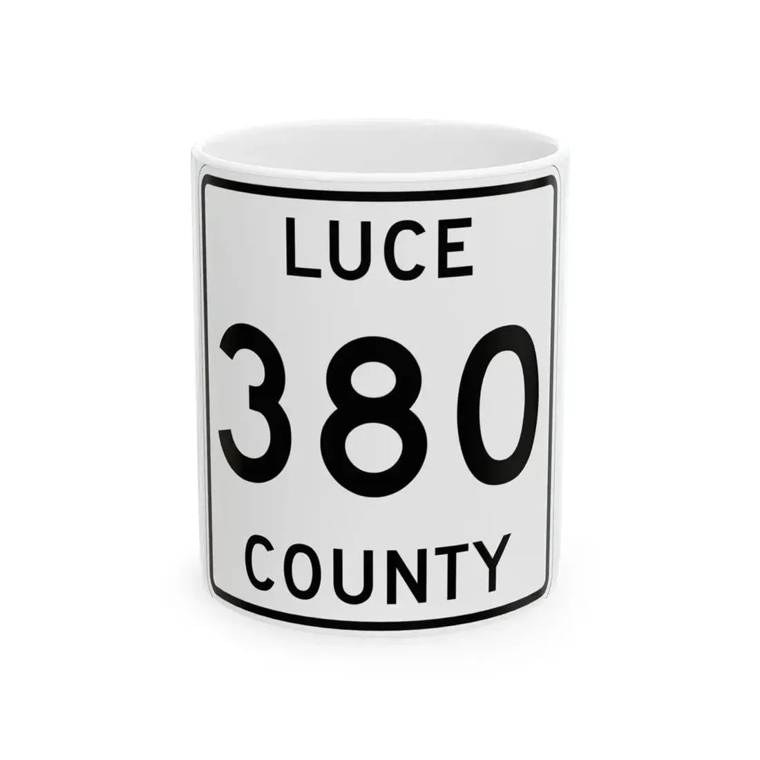 Michigan 380 Luce County (Michigan) (Road Sign) White Coffee Mug 11oz - Go Mug Yourself