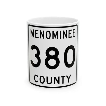 Michigan 380 Menominee County (Michigan) (Road Sign) White Coffee Mug 11oz - Go Mug Yourself