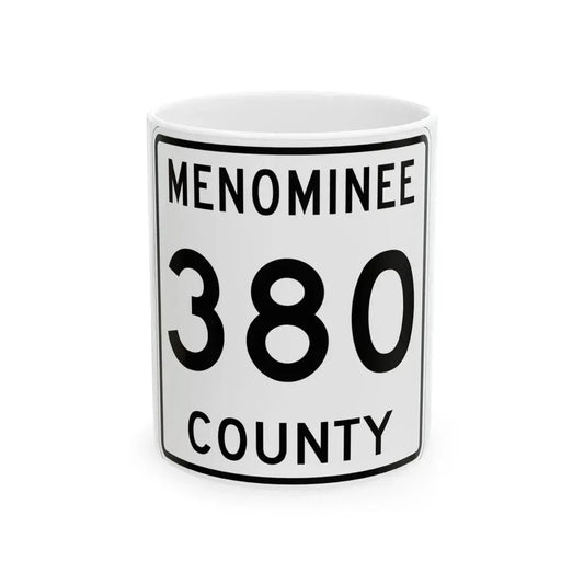 Michigan 380 Menominee County (Michigan) (Road Sign) White Coffee Mug 11oz - Go Mug Yourself