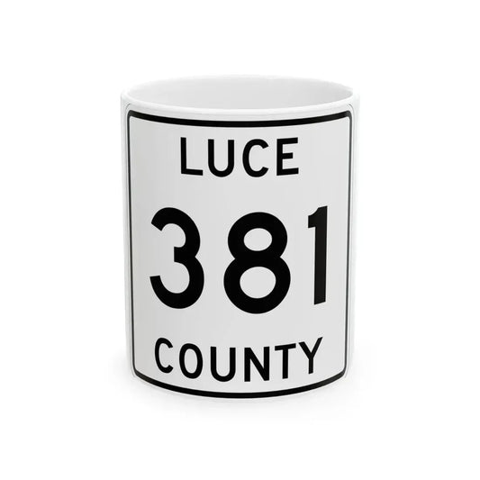 Michigan 381 Luce County (Michigan) (Road Sign) White Coffee Mug 11oz - Go Mug Yourself