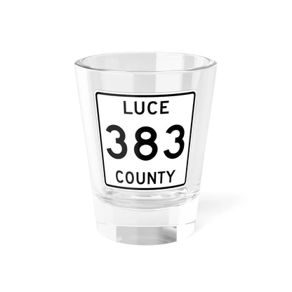 Michigan 383 Luce County (Michigan) (Road Sign) Shot Glass 1.5oz 1.5oz - Go Mug Yourself
