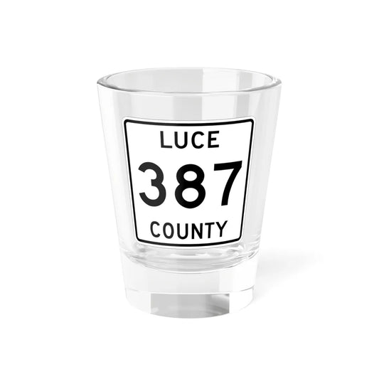 Michigan 387 Luce County (Michigan) (Road Sign) Shot Glass 1.5oz 1.5oz - Go Mug Yourself