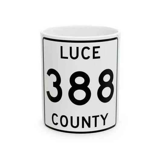 Michigan 388 Luce County (Michigan) (Road Sign) White Coffee Mug 11oz - Go Mug Yourself