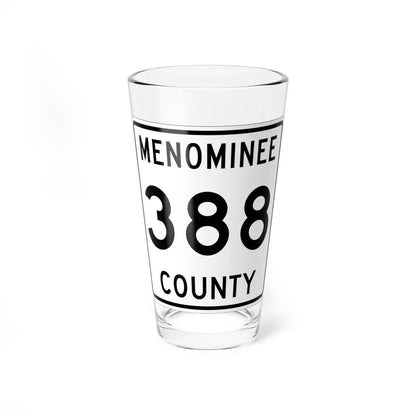 Michigan 388 Menominee County (Michigan) (Road Sign) Pint Glass 16oz 16oz - Go Mug Yourself