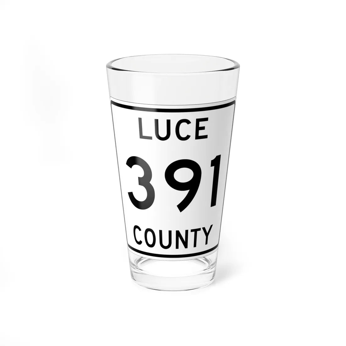 Michigan 391 Luce County (Michigan) (Road Sign) Pint Glss 16oz 16oz - Go Mug Yourself