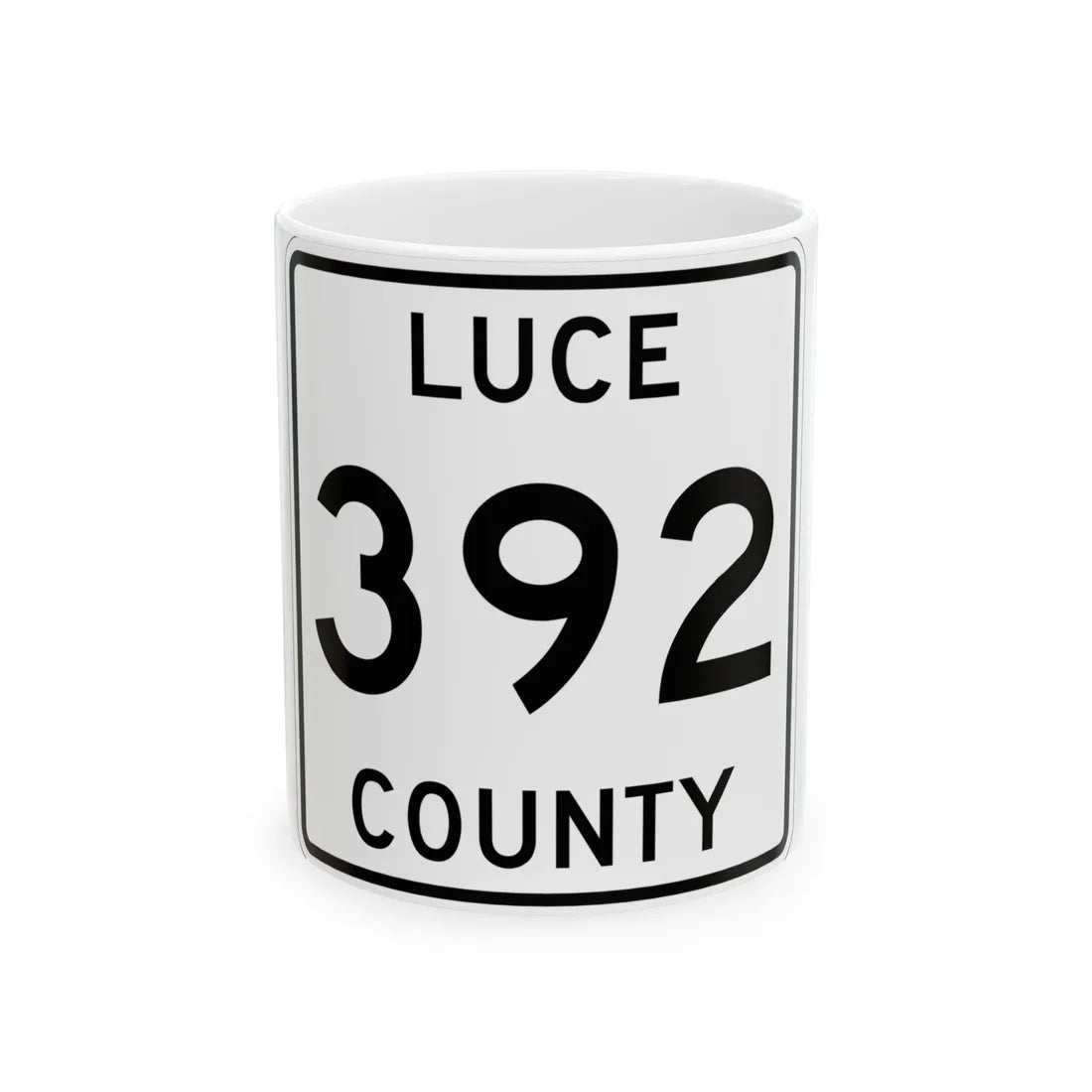 Michigan 392 Luce County (Michigan) (Road Sign) White Coffee Mug 11oz - Go Mug Yourself