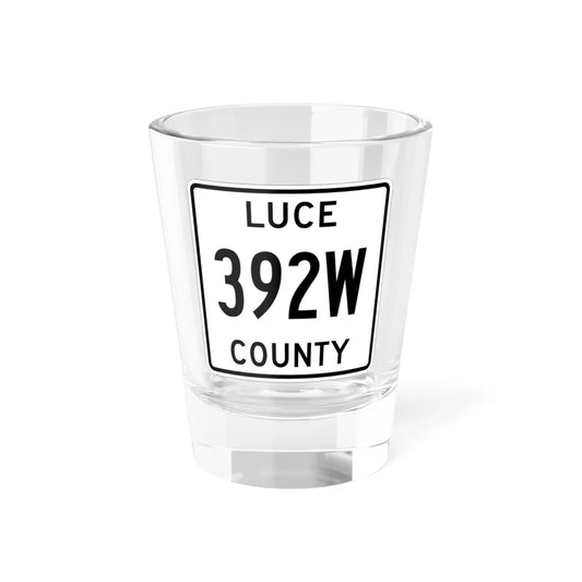 Michigan 392W Luce County (Michigan) (Road Sign) Shot Glass 1.5oz 1.5oz - Go Mug Yourself