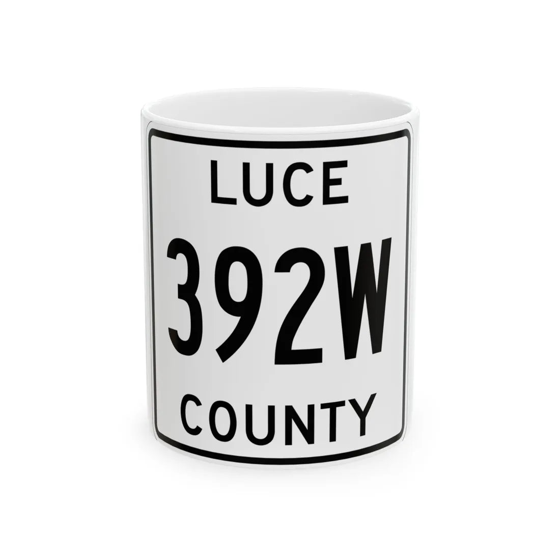 Michigan 392W Luce County (Michigan) (Road Sign) White Coffee Mug 11oz - Go Mug Yourself