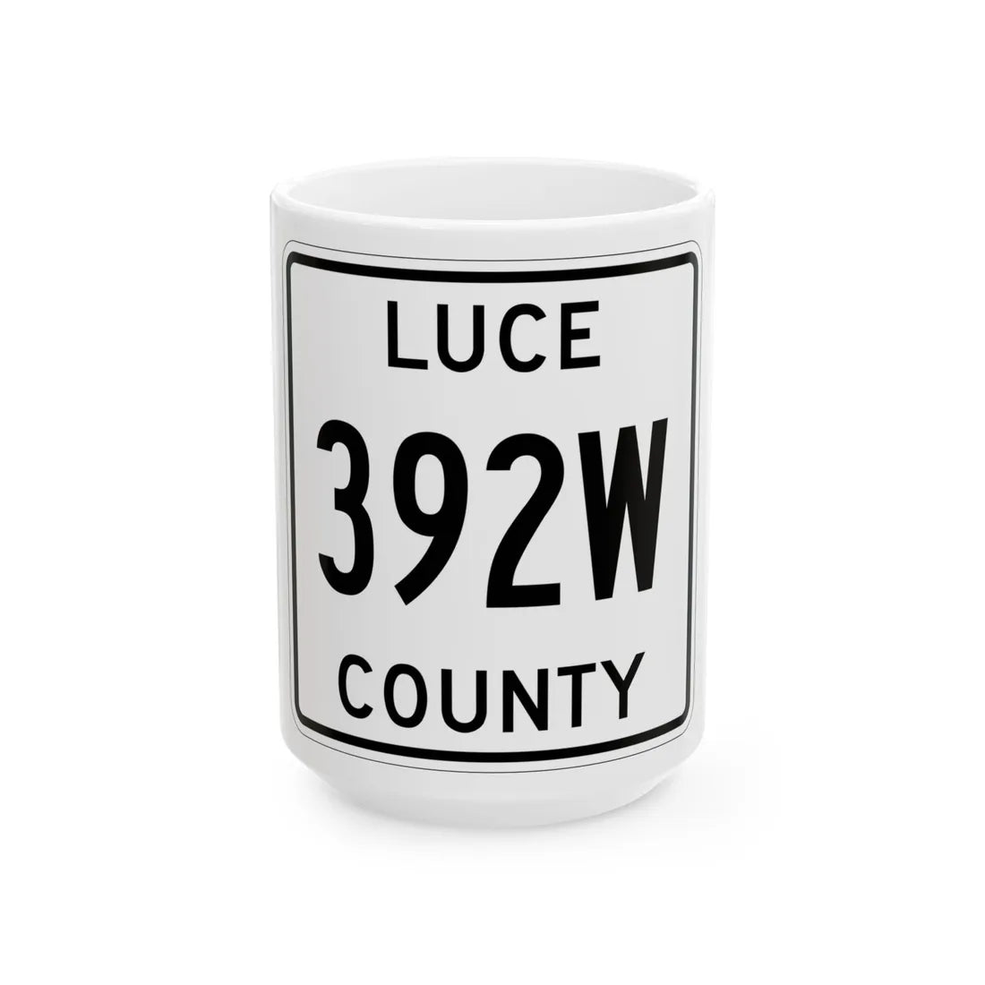 Michigan 392W Luce County (Michigan) (Road Sign) White Coffee Mug 15oz - Go Mug Yourself