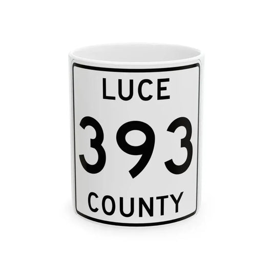 Michigan 393 Luce County (Michigan) (Road Sign) White Coffee Mug 11oz - Go Mug Yourself