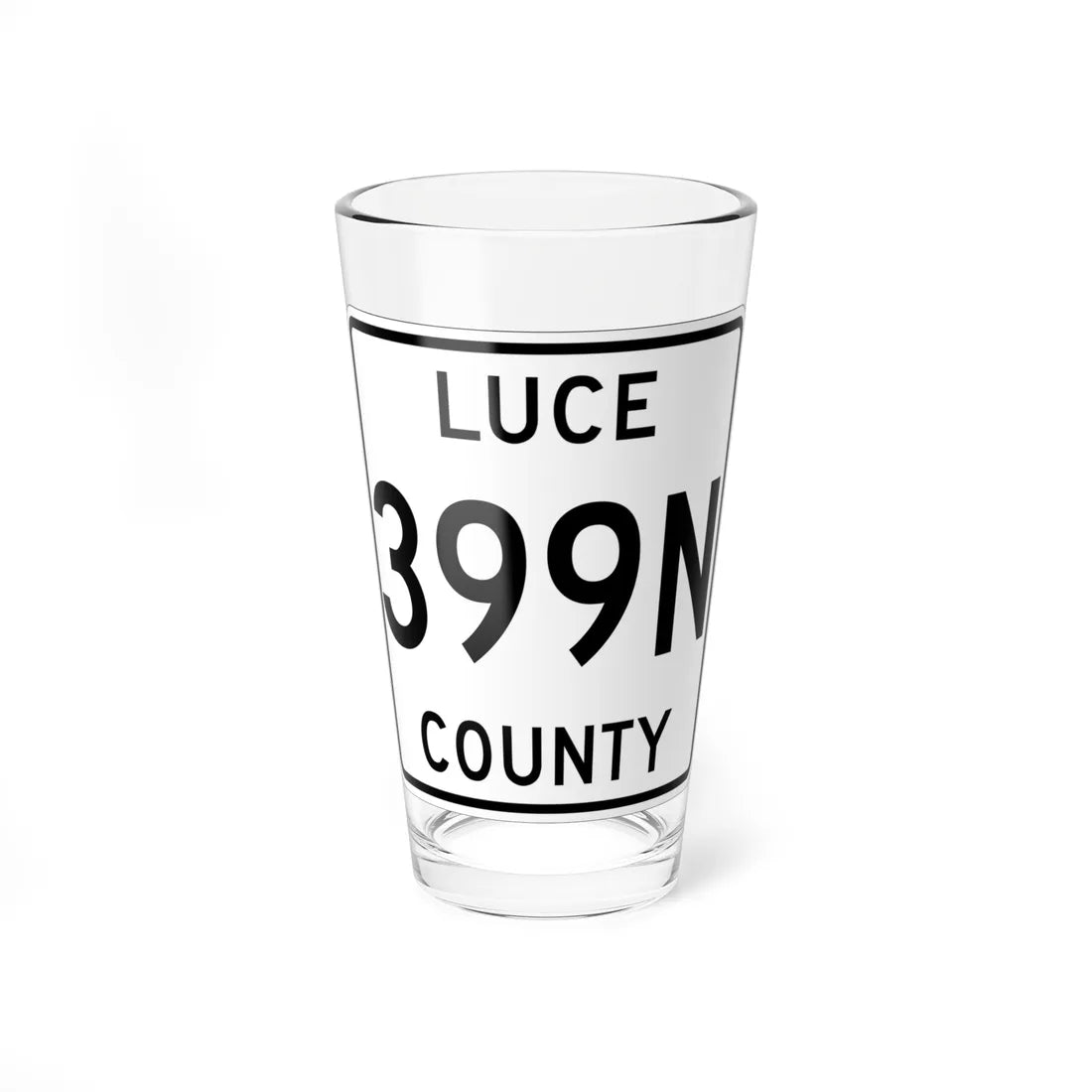 Michigan 399N Luce County (Michigan) (Road Sign) Pint Glss 16oz 16oz - Go Mug Yourself