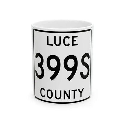 Michigan 399S Luce County (Michigan) (Road Sign) White Coffee Mug 11oz - Go Mug Yourself