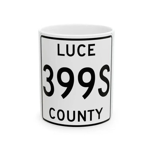 Michigan 399S Luce County (Michigan) (Road Sign) White Coffee Mug 11oz - Go Mug Yourself