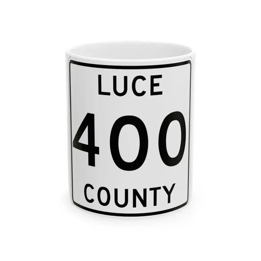 Michigan 400 Luce County (Michigan) (Road Sign) White Coffee Mug 11oz - Go Mug Yourself