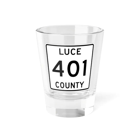 Michigan 401 Luce County (Michigan) (Road Sign) Shot Glass 1.5oz 1.5oz - Go Mug Yourself