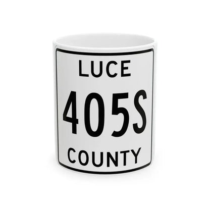 Michigan 405S Luce County (Michigan) (Road Sign) White Coffee Mug 11oz - Go Mug Yourself