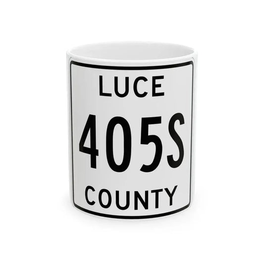 Michigan 405S Luce County (Michigan) (Road Sign) White Coffee Mug 11oz - Go Mug Yourself