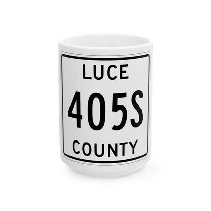 Michigan 405S Luce County (Michigan) (Road Sign) White Coffee Mug 15oz - Go Mug Yourself