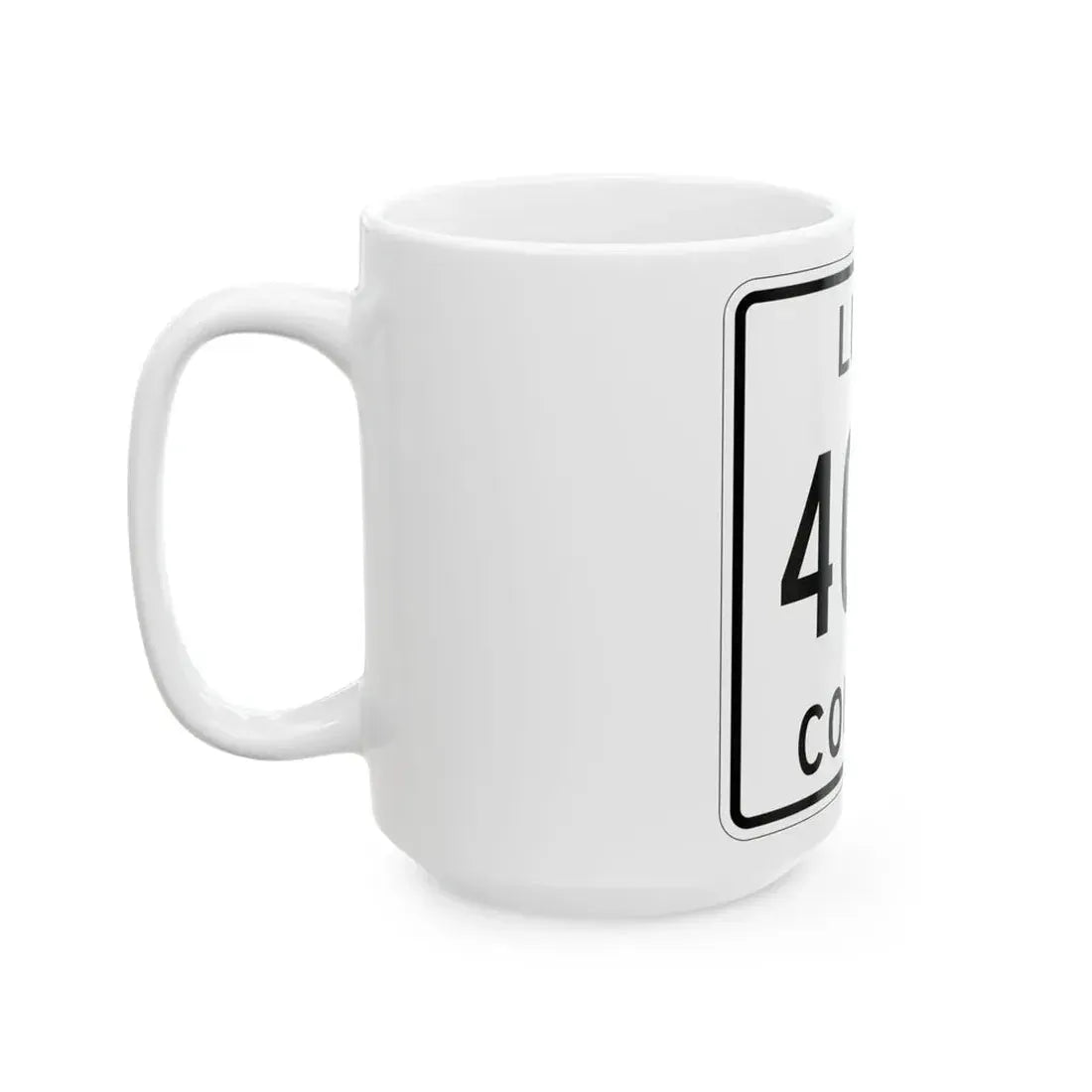 Michigan 405S Luce County (Michigan) (Road Sign) White Coffee Mug - Go Mug Yourself