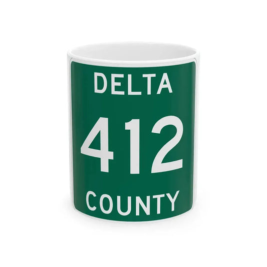 Michigan 412 Delta County (Michigan) (Road Sign) White Coffee Mug 11oz - Go Mug Yourself