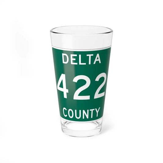 Michigan 422 Delta County (Michigan) (Road Sign) Pint Glass 16oz 16oz - Go Mug Yourself