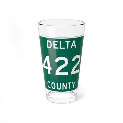Michigan 422 Delta County (Michigan) (Road Sign) Pint Glss 16oz 16oz - Go Mug Yourself