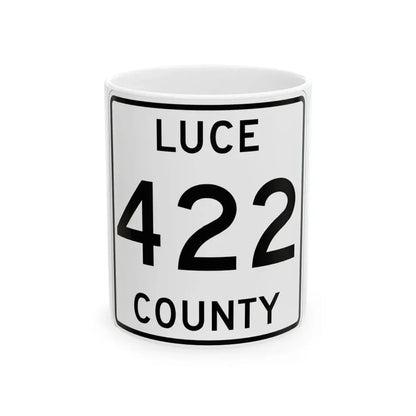Michigan 422 Luce County (Michigan) (Road Sign) White Coffee Mug 11oz - Go Mug Yourself