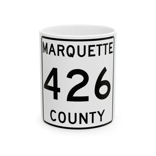 Michigan 426 Marquette County (Michigan) (Road Sign) White Coffee Mug 11oz - Go Mug Yourself