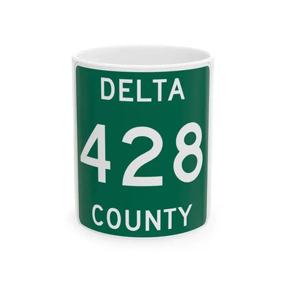 Michigan 428 Delta County (Michigan) (Road Sign) White Coffee Mug 11oz - Go Mug Yourself