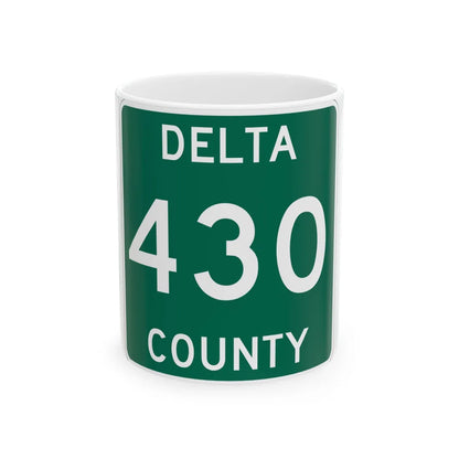 Michigan 430 Delta County (Michigan) (Road Sign) White Coffee Mug 11oz - Go Mug Yourself