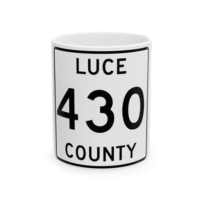 Michigan 430 Luce County (Michigan) (Road Sign) White Coffee Mug 11oz - Go Mug Yourself