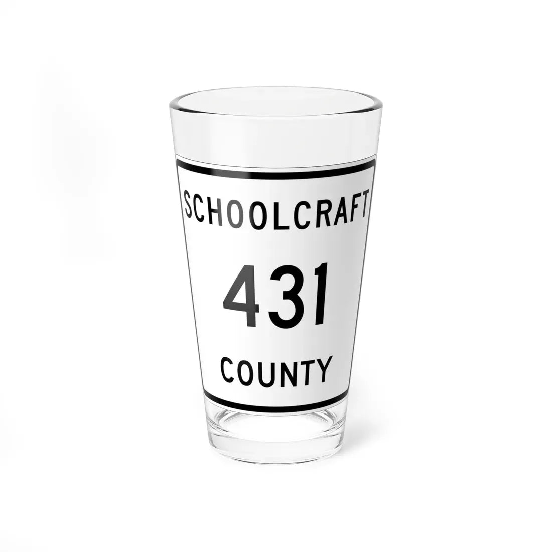 Michigan 431 Schoolcraft County (Michigan) (Road Sign) Pint Glass 16oz 16oz - Go Mug Yourself