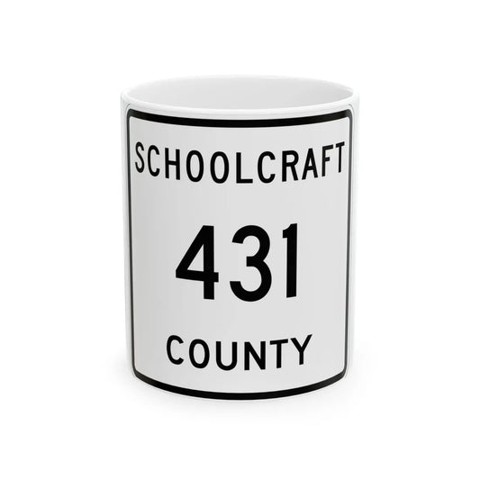 Michigan 431 Schoolcraft County (Michigan) (Road Sign) White Coffee Mug 11oz - Go Mug Yourself