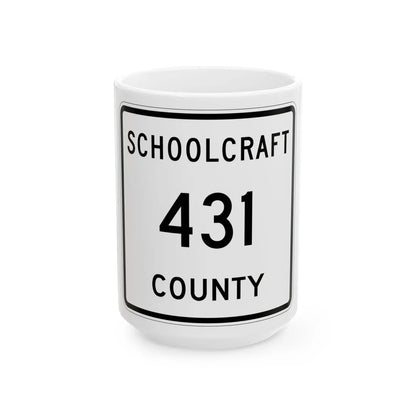 Michigan 431 Schoolcraft County (Michigan) (Road Sign) White Coffee Mug 15oz - Go Mug Yourself