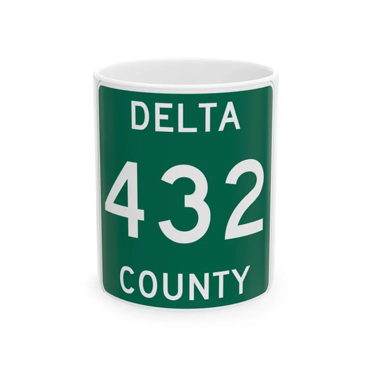 Michigan 432 Delta County (Michigan) (Road Sign) White Coffee Mug 11oz - Go Mug Yourself