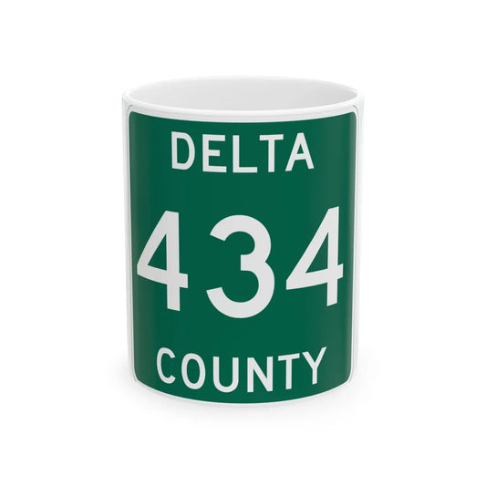Michigan 434 Delta County (Michigan) (Road Sign) White Coffee Mug 11oz - Go Mug Yourself