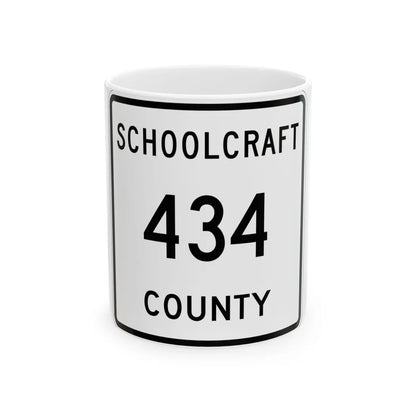 Michigan 434 Schoolcraft County (Michigan) (Road Sign) White Coffee Mug 11oz - Go Mug Yourself