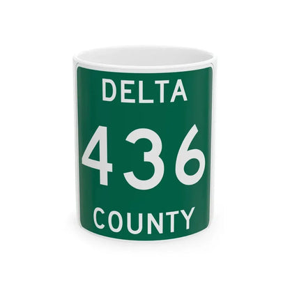 Michigan 436 Delta County (Michigan) (Road Sign) White Coffee Mug 11oz - Go Mug Yourself