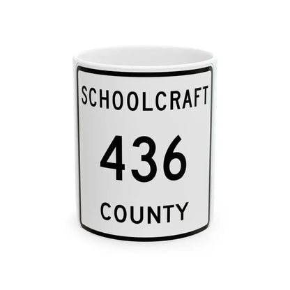 Michigan 436 Schoolcraft County (Michigan) (Road Sign) White Coffee Mug 11oz - Go Mug Yourself