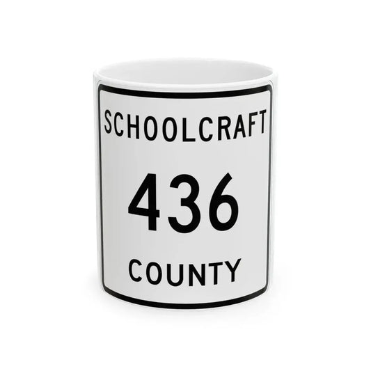 Michigan 436 Schoolcraft County (Michigan) (Road Sign) White Coffee Mug 11oz - Go Mug Yourself