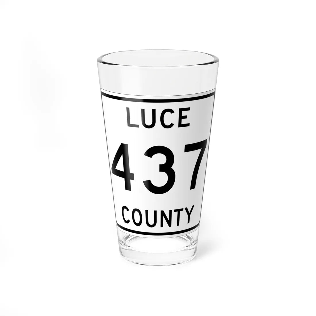 Michigan 437 Luce County (Michigan) (Road Sign) Pint Glss 16oz 16oz - Go Mug Yourself