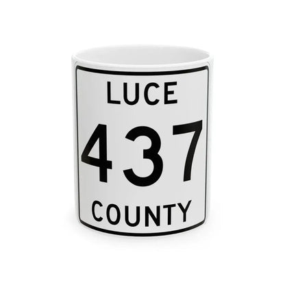 Michigan 437 Luce County (Michigan) (Road Sign) White Coffee Mug 11oz - Go Mug Yourself