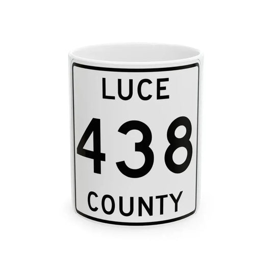 Michigan 438 Luce County (Michigan) (Road Sign) White Coffee Mug 11oz - Go Mug Yourself
