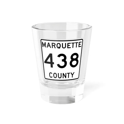Michigan 438 Marquette County (Michigan) (Road Sign) Shot Glass 1.5oz 1.5oz - Go Mug Yourself